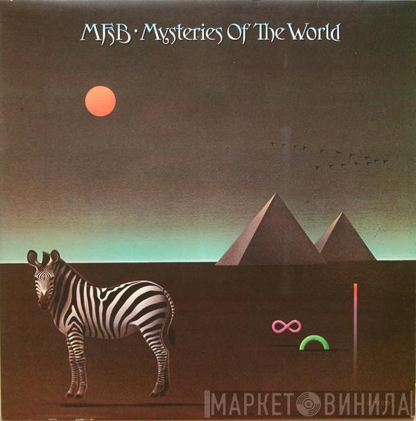  MFSB  - Mysteries Of The World