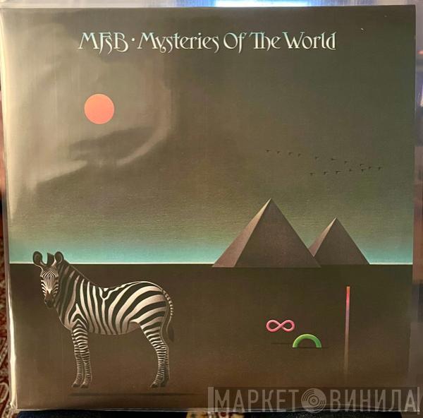  MFSB  - Mysteries Of The World