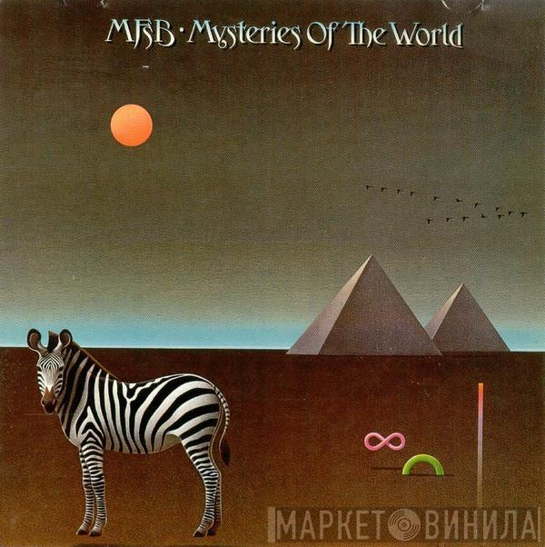  MFSB  - Mysteries Of The World