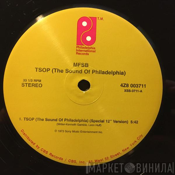 MFSB - TSOP (The Sound Of Philadelphia) / Love Is The Message