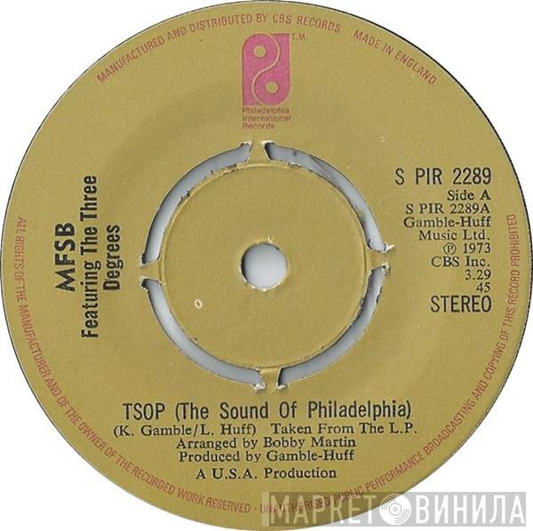 MFSB, The Three Degrees - TSOP (The Sound Of Philadelphia)