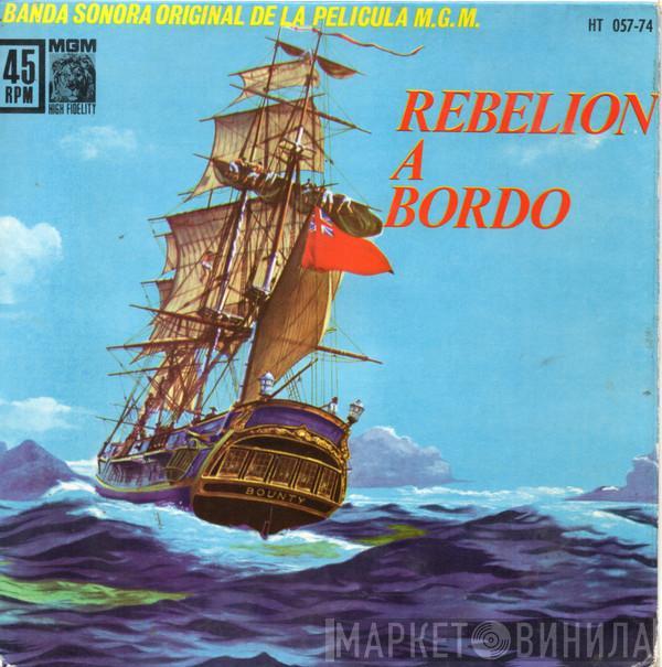 MGM Studio Orchestra - Rebelión A Bordo