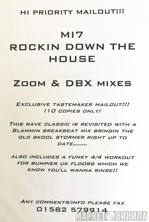 MI 7  - Rockin Down The House (Zoom & D.B.X. 2002 Remix)