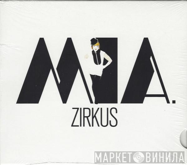 MIA. - Zirkus