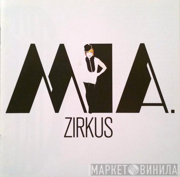  MIA.  - Zirkus