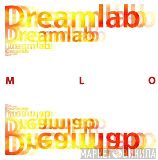  MLO  - Dreamlab