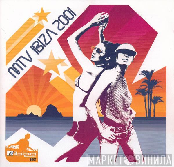  - MTV Ibiza 2001