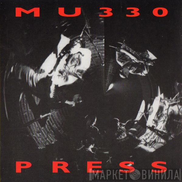 MU330 - Press
