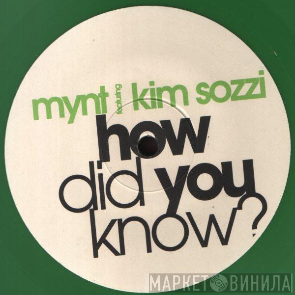MYNT, Kim Sozzi - How Did You Know?