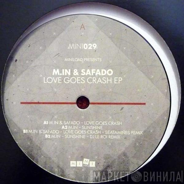 M.in, Safado - Love Goes Crash EP