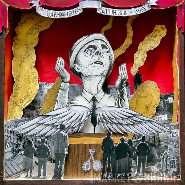 M. Lockwood Porter - Communion In The Ashes
