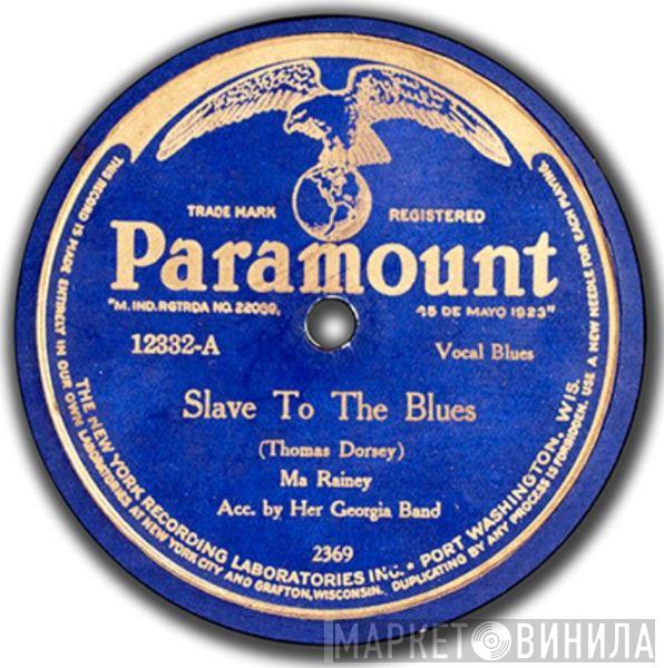  Ma Rainey And Her Georgia Band  - Slave To The Blues / Oh My Babe Blues