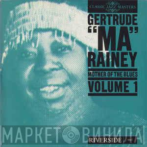 Ma Rainey - Mother Of The Blues Volume 1