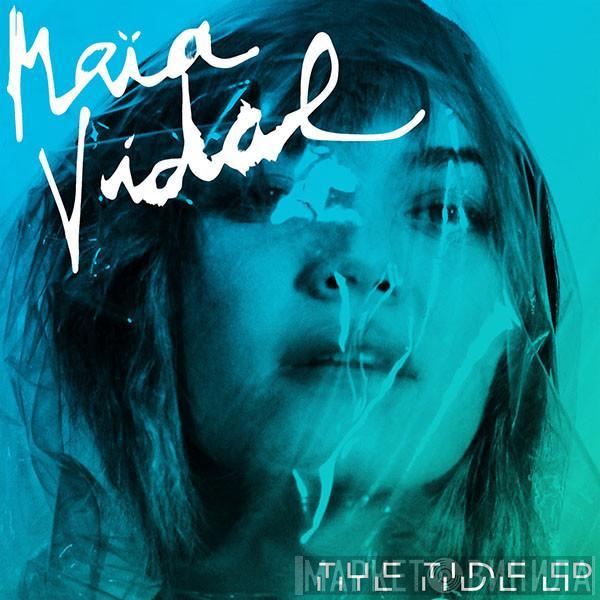 Maïa Vidal - The Tide EP