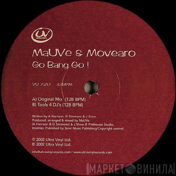 MaUVe, Movearo - Go Bang Go!