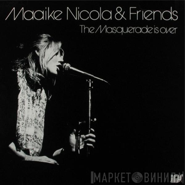 Maaike Nicola - The Masquerade Is Over