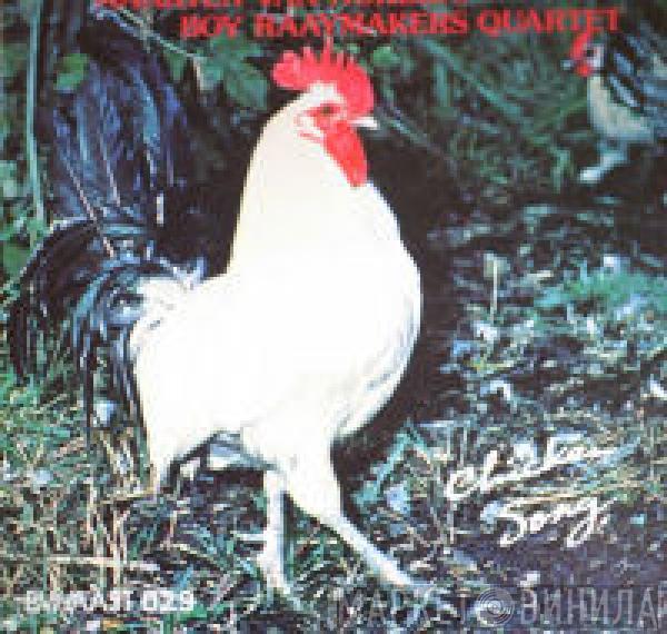 Maarten Van Norden / Boy Raaymakers Quartet - Chicken Song