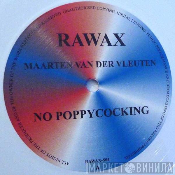 Maarten van der Vleuten - No Poppycocking