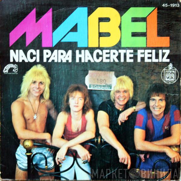 Mabel  - Naci Para Hacerte Feliz