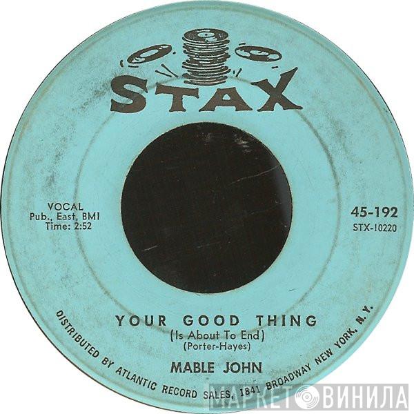 Mable John - Your Good Thing (Is About To End)