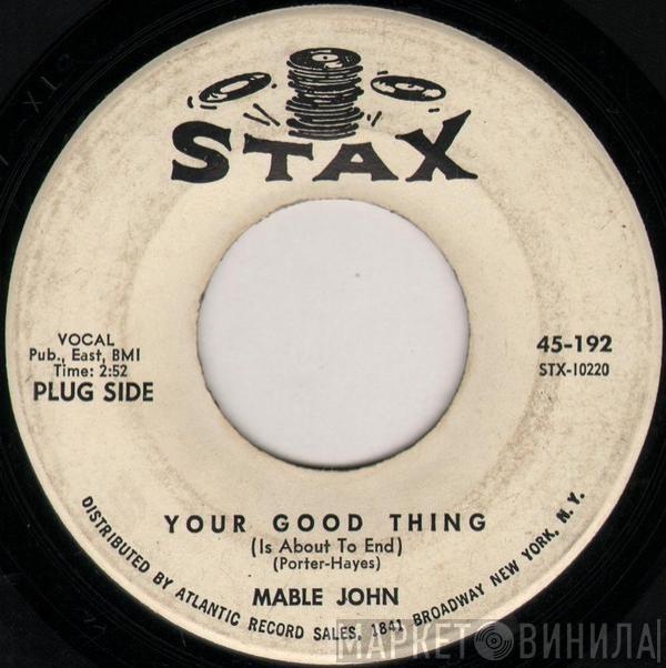 Mable John - Your Good Thing (Is About To End)