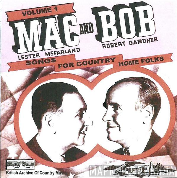 Mac & Bob - Songs For Country Home Folks Volume 1