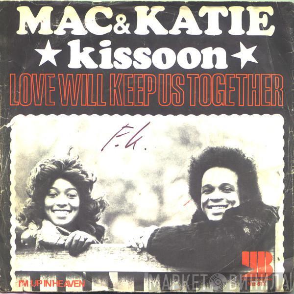 Mac And Katie Kissoon - Love Will Keep Us Together