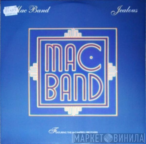 Mac Band Featuring The McCampbell Brothers - Jealous