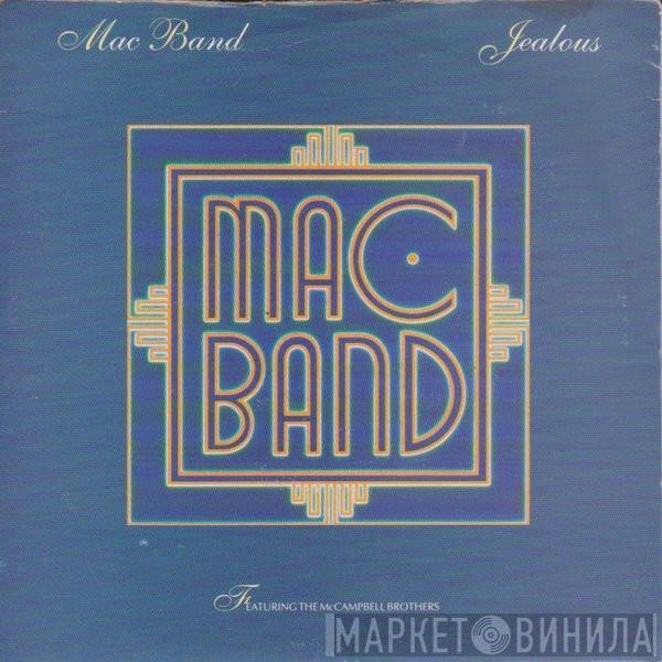 Mac Band Featuring The McCampbell Brothers - Jealous