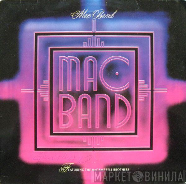 Mac Band Featuring The McCampbell Brothers - Mac Band Featuring The McCampbell Brothers