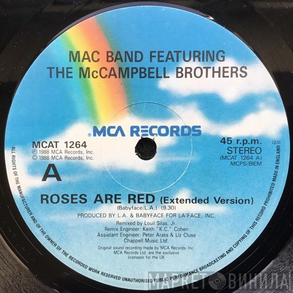 Mac Band Featuring The McCampbell Brothers - Roses Are Red