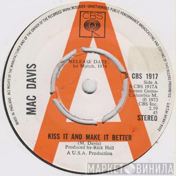 Mac Davis - Kiss It And Make It Better