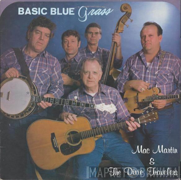 Mac Martin, The Dixie Travelers - Basic Blue Grass