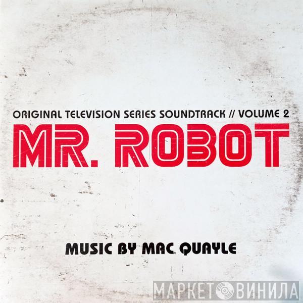 Mac Quayle - Mr. Robot: Volume 2 (Original Television Series Soundtrack)