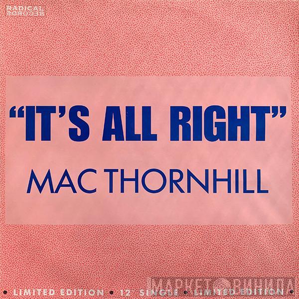 Mac Thornhill - It's All Right