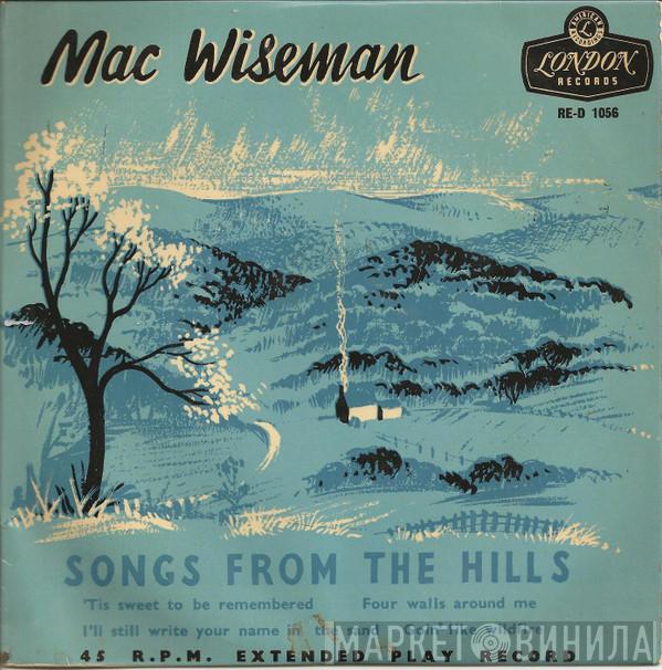 Mac Wiseman - Songs From The Hills
