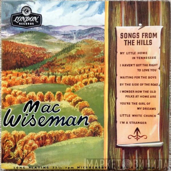 Mac Wiseman - Songs From The Hills