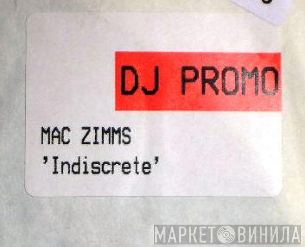 Mac Zimms - Indiscrete