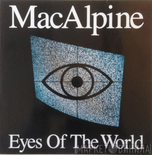 MacAlpine - Eyes Of The World