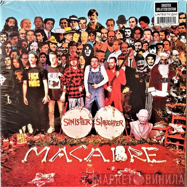 Macabre - Sinister Slaughter
