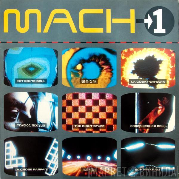 Mach 1  - The Right Stuff