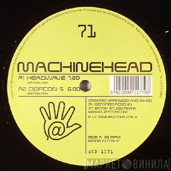 Machinehead - Headwave / Defcon 5