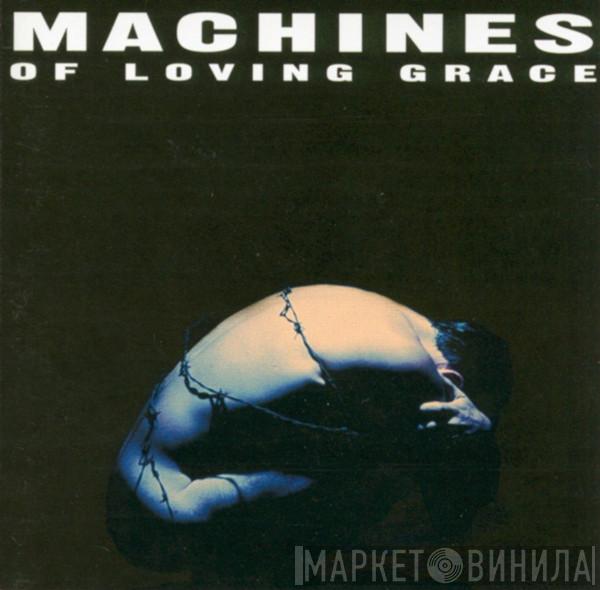 Machines Of Loving Grace - Concentration