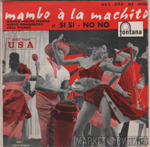 Machito & His Afro-Cubans - Mambo A La Machito