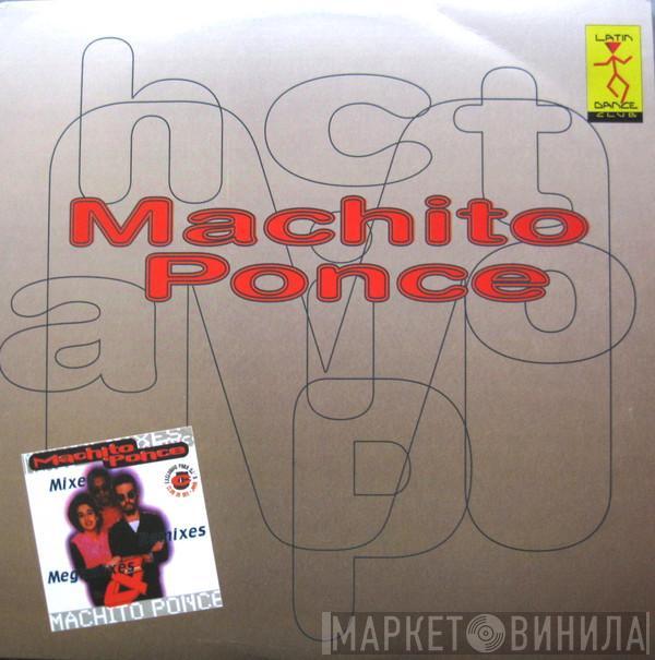 Machito Ponce - Mixes, Remixes & Megamixes