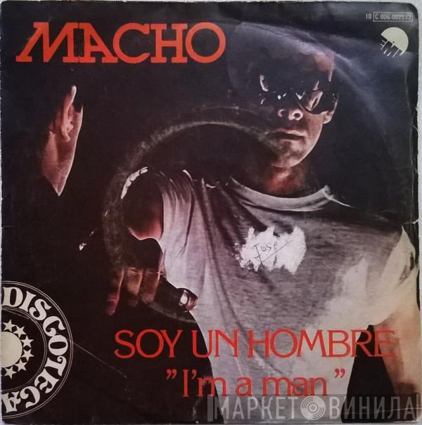 Macho - I'm A Man = Soy Un Hombre