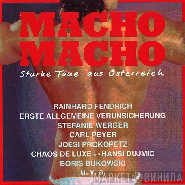  - Macho Macho - Starke Töne Aus Österreich