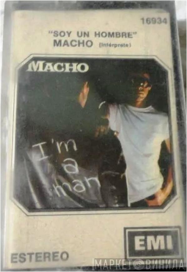  Macho  - Soy Un Hombre