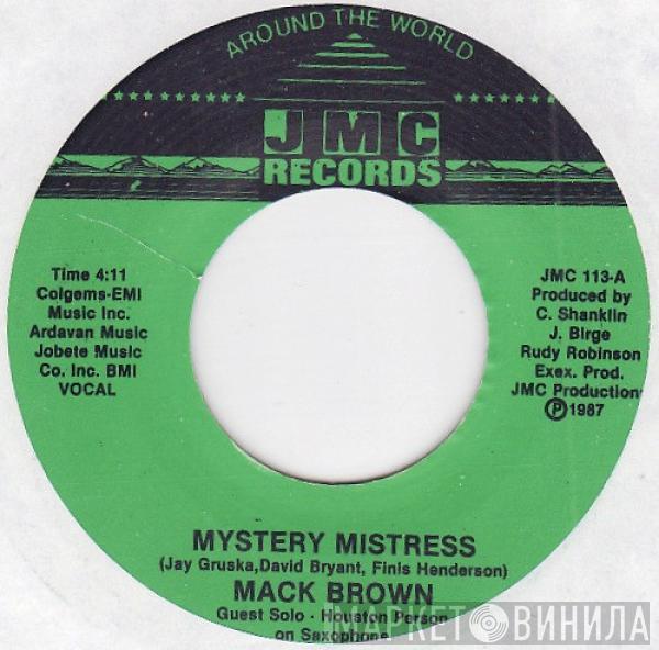 Mack Brown - Mystery Mistress
