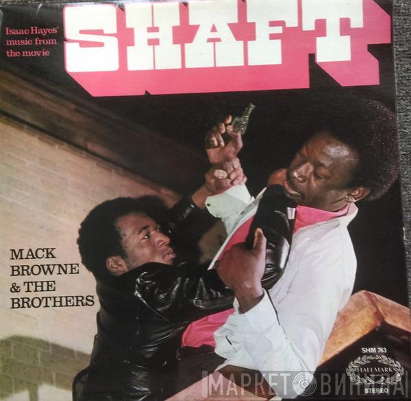  Mack Browne & The Brothers  - Isaac Hayes' Music From The Movie Shaft